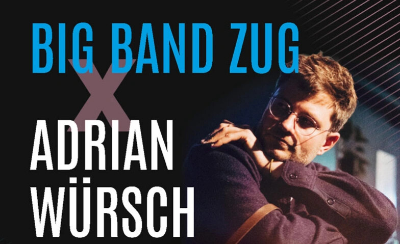 Big Band Zug x Adrian Würsch – Moderne Luzern