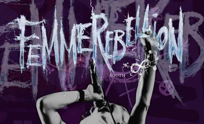 Femme Rebellion South