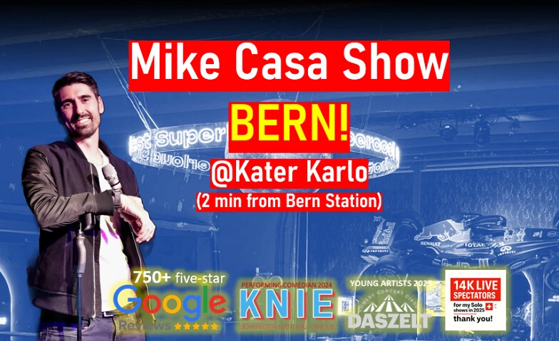 4 NOV: Mike Casa Stand-up comedy show BERN!