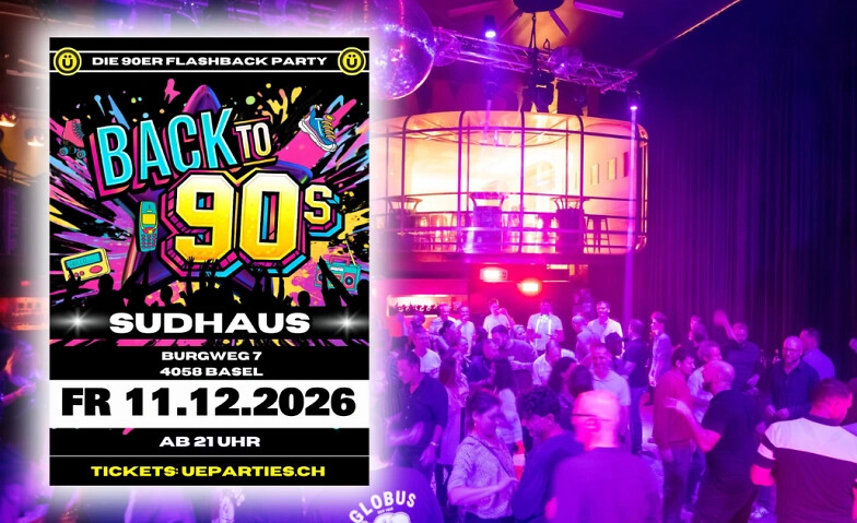 Back To 90s Party SUD-Basel