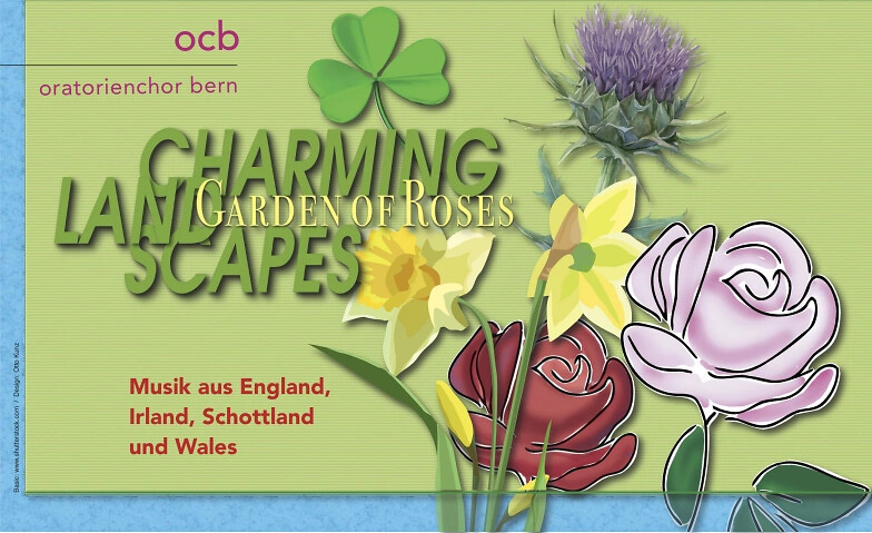 Oratorienchor Bern: Charming Landscapes - Gardens of Roses