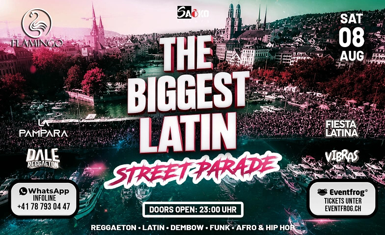 THE BIGGEST LATIN STREETPARADE @ FLAMINGO CLUB ZÜRICH