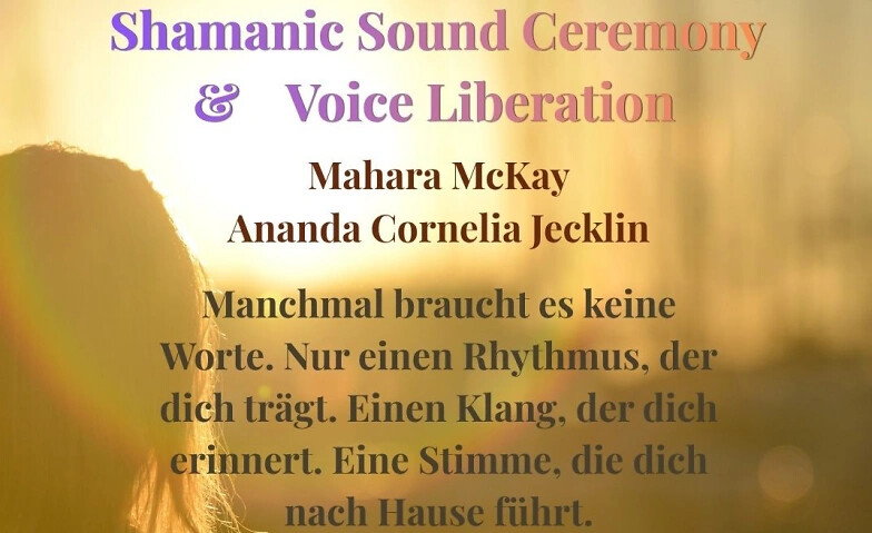 Shamanic Sound Ceremony & Voice Liberation