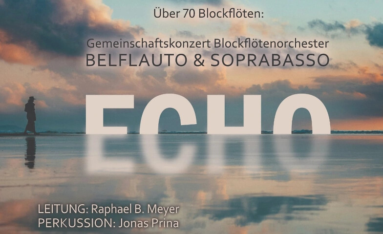 ECHO - Gemeinschaftskonzert Orchester Belflauto & Soprabasso