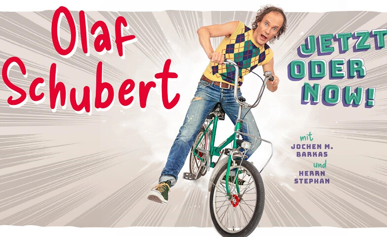 Olaf Schubert & seine Freunde - Jetzt oder now!