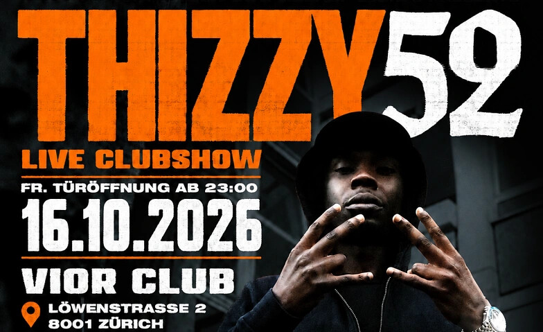 THIZZY52 Live in Zürich
