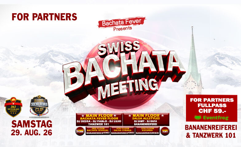 FÜR PARTNERS  SWISS BACHATA MEETING  29.08.26 Banane