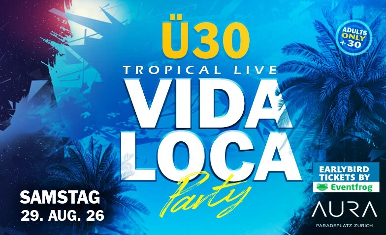 VIDA LOCA +30 Noche Latina AURA Club
