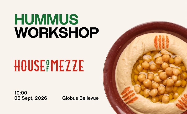 Hummus Workshop – House of Mezze im Globus Bellevue