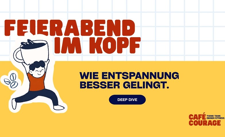 Workshop: Feierabend im Kopf