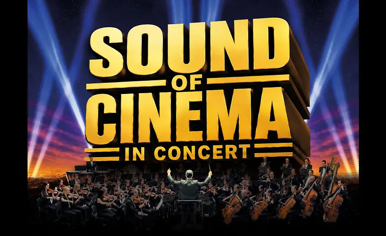 Sound Of Cinema In Concert