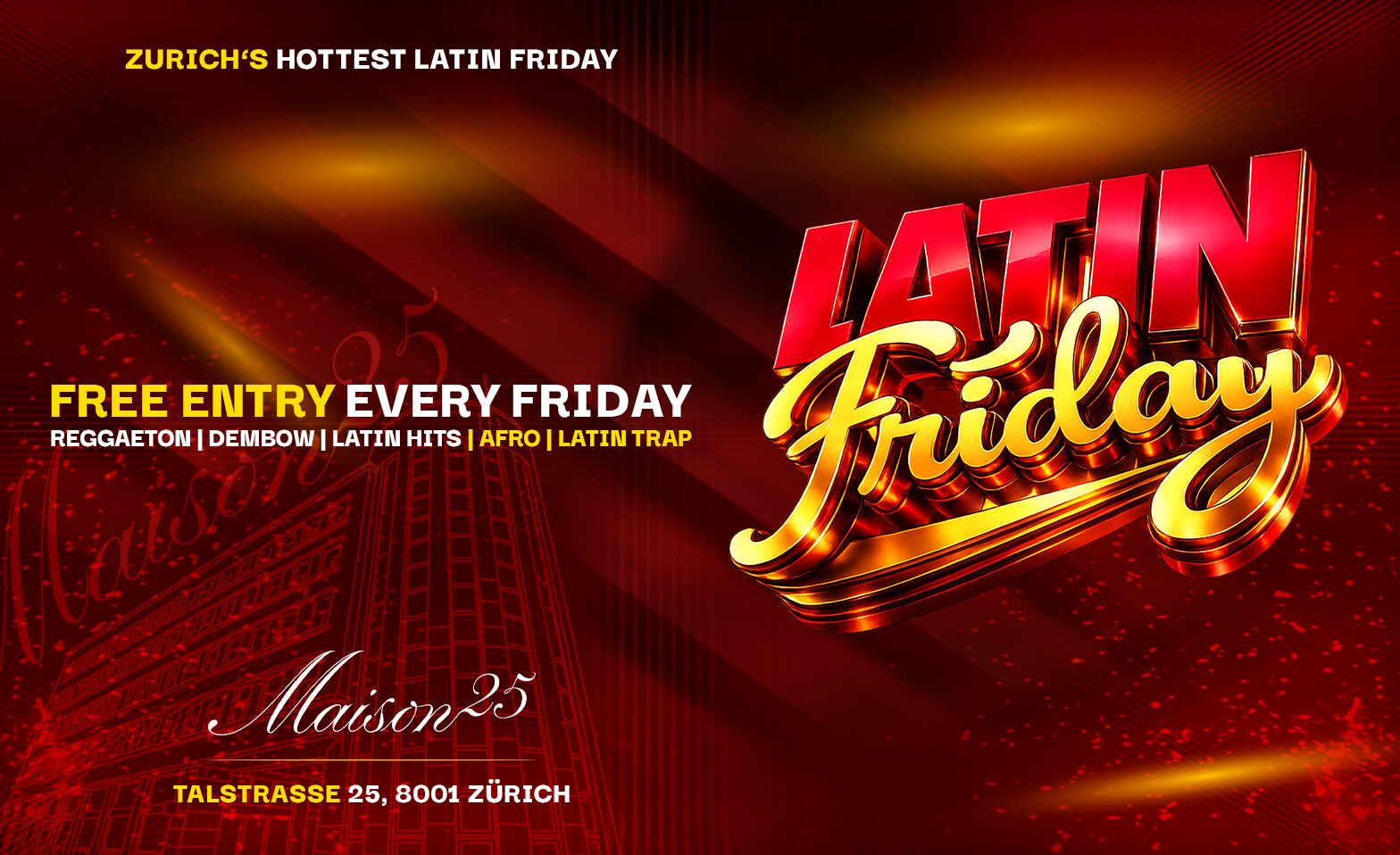 LATIN FRIDAY - EACH & EVERY FRIDAY FREE ENTRY