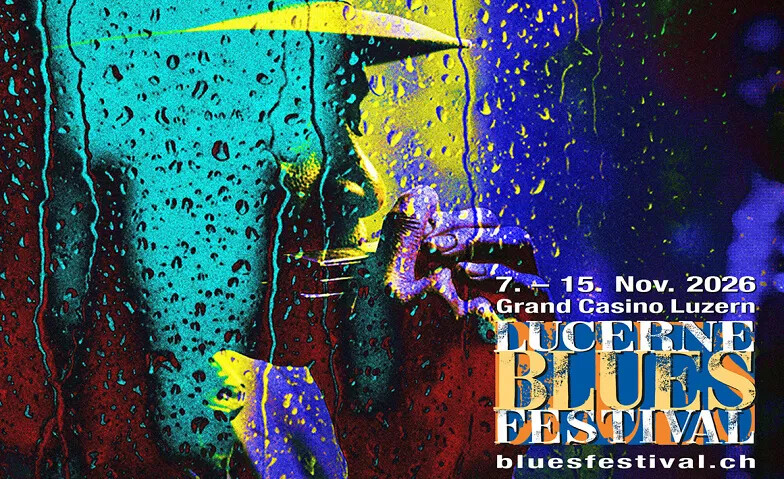 31. Lucerne Blues Festival 2026 - Donnerstag
