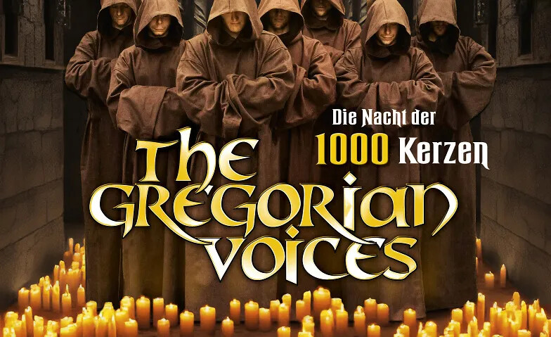 THE GREGORIAN VOICES - Die Nacht der 1000 Kerzen