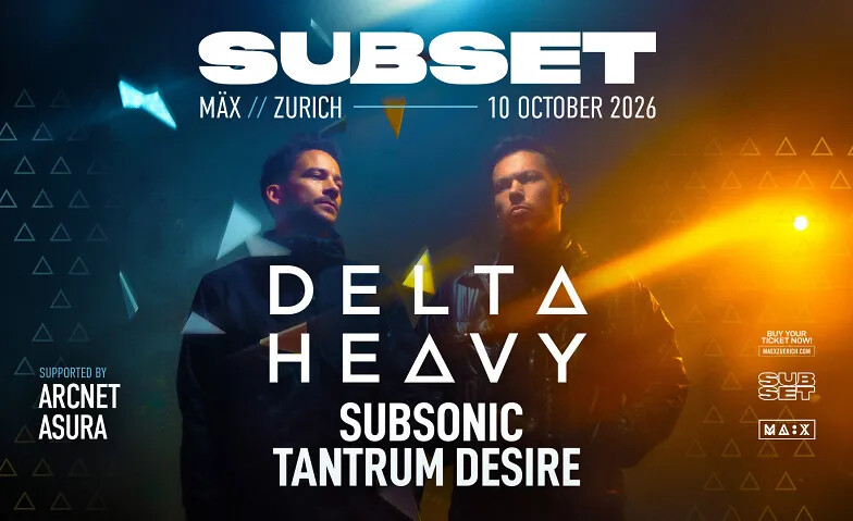 Subset w/ Delta Heavy @ MÄX, Zurich