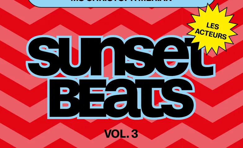 Sunset Beats - Les Acteurs