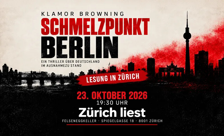 Thriller-Lesung: Schmelzpunkt Berlin – Klamor Browning