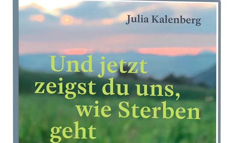 Lesung: "Und jetzt zeigst du uns, wie Sterben geht"