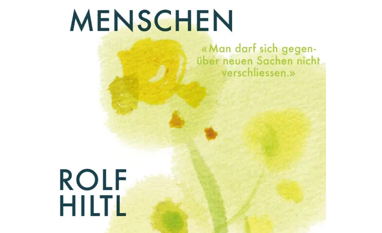 Über Verpflichtung und Freiheit. Im Gespräch mit Rolf Hiltl.