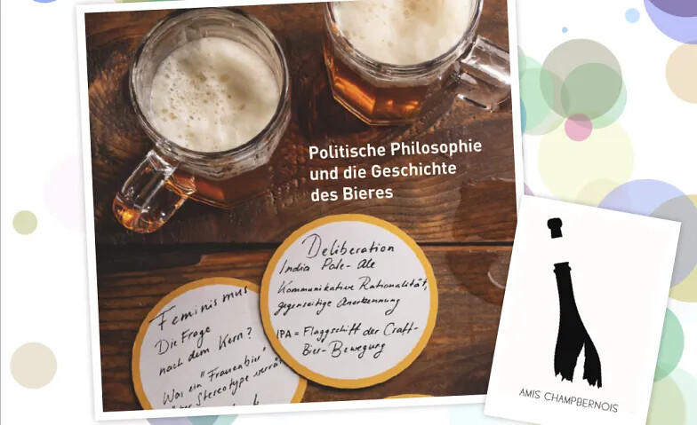 Vom Bier zur politischen Theorie: Degustative Erschliessung