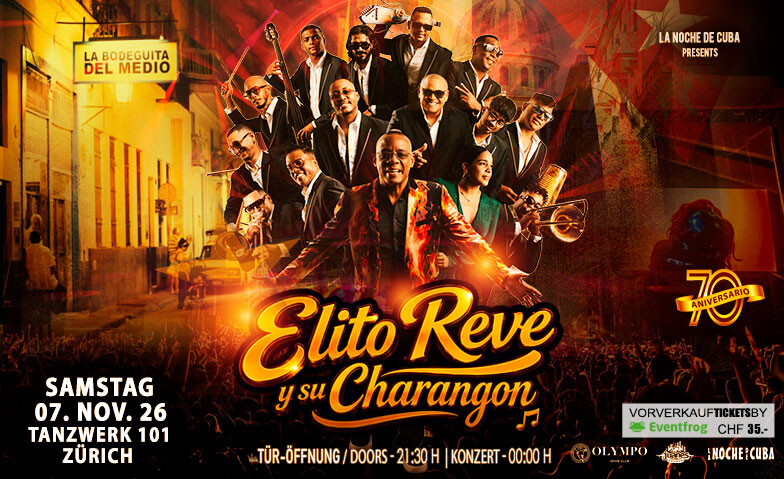 Live  ELITO REVE Y SU CHARANGON Sa 07. Nov. 26 Tanzwerk 101