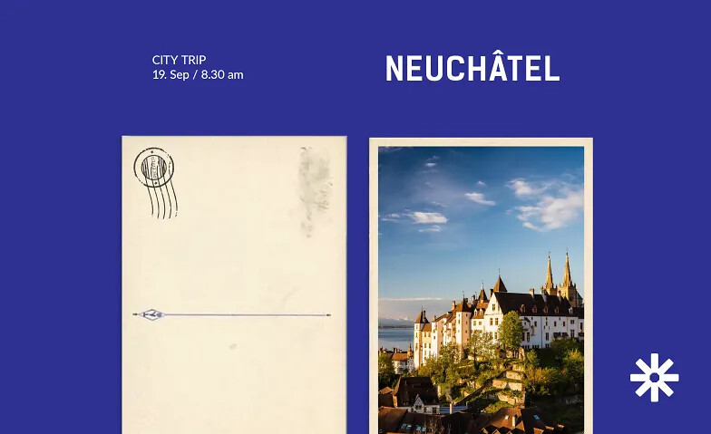 City Trip: Neuchatel