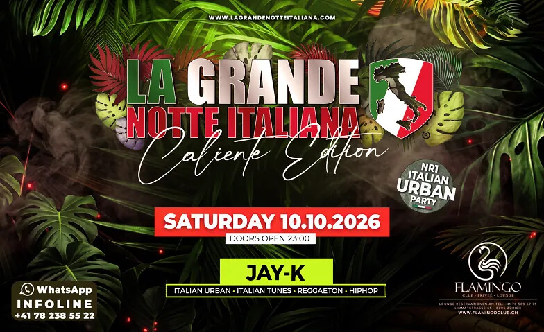La Grande Notte Italiana CALIENTE EDITION @ Flamingo Zürich