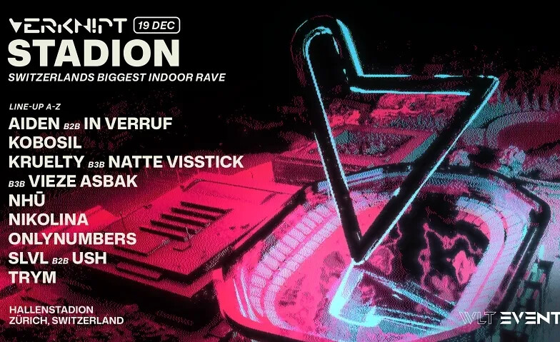 Verknipt Stadion - Switzerland’s biggest indoor rave.