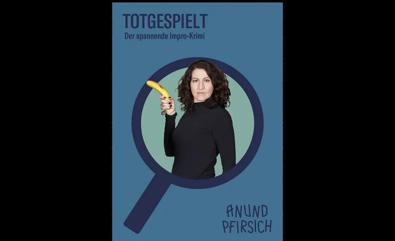 Totgespielt - Der spannende Impro-Krimi