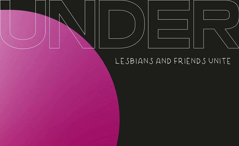 UNDERCUT - Lesbians and Friends unite