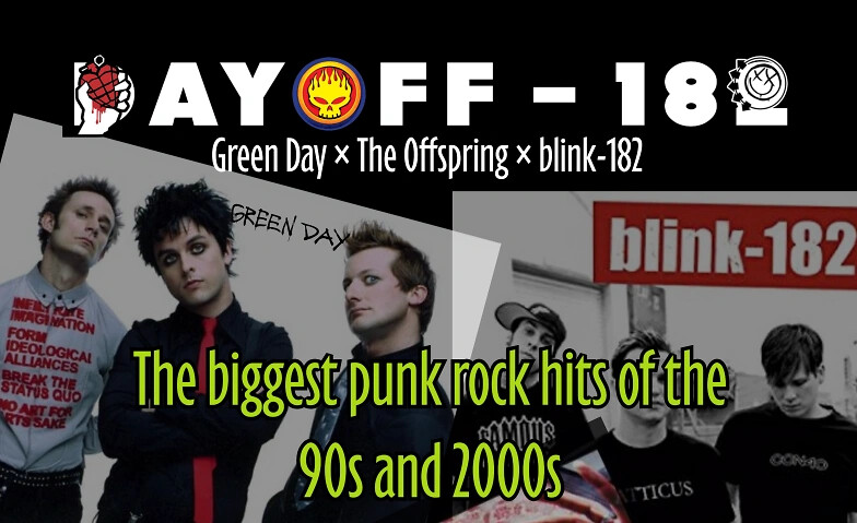DAYOFF-182 LIVE Green Day The Offspring  blink-182 Tribute