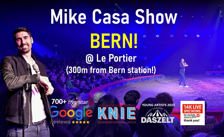 17 NOV: Mike Casa Stand-up comedy show BERN!