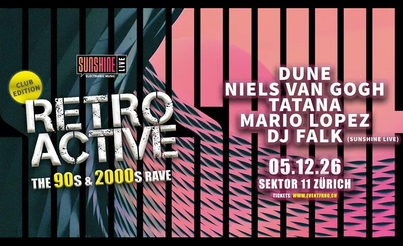 SUNSHINE LIVE Retroactive - The 90s & 2000s Rave