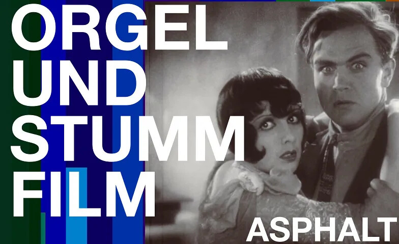 Orgel und Stummfilm - Asphalt (1929)