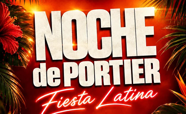 NOCHE de PORTIER – FIESTA LATINA
