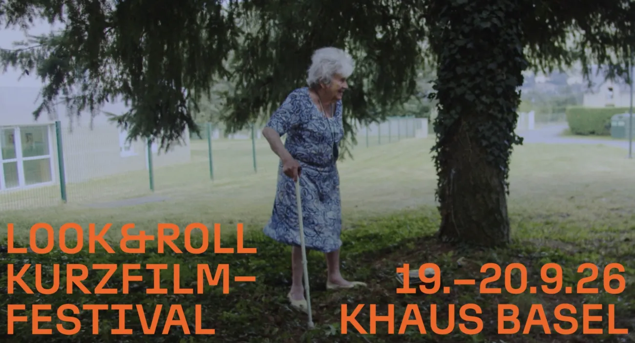 LOOK&ROLL KURZFILMFESTIVAL | 19.-20.9.26, kHaus Basel