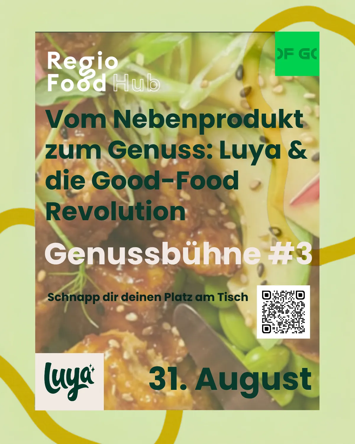 Mittagessen an der RegioFood Hub «Genussbühne» im Kaiserhaus- Vom Nebenprodukt zum Genuss: Luya & die Good-Food Revolution