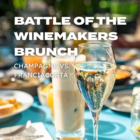 Battle of the Winemakers Brunch | RETURN OF THE BUBBLES - Champagner vs. Franciacorta