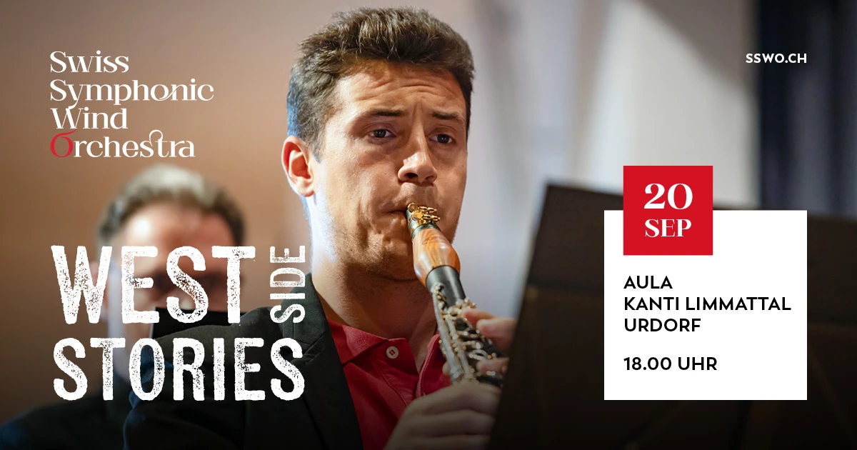 Konzerttour 2026: West Side Stories Swiss Symphonic Wind Orchestra (SSWO)
