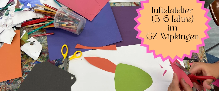 Tüftelatelier (3-6 Jahre) im GZ Wipkingen