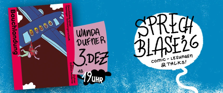 Wanda Dufner mit «BAUCHLANDUNG», Sprechblase #4