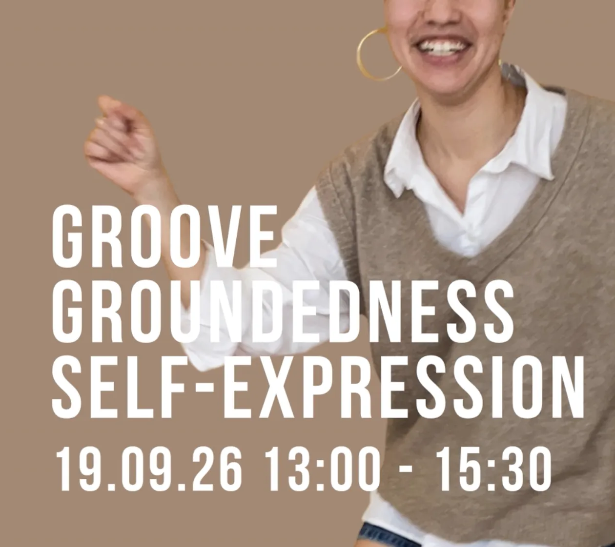 Groove, groundedness & Self-expression