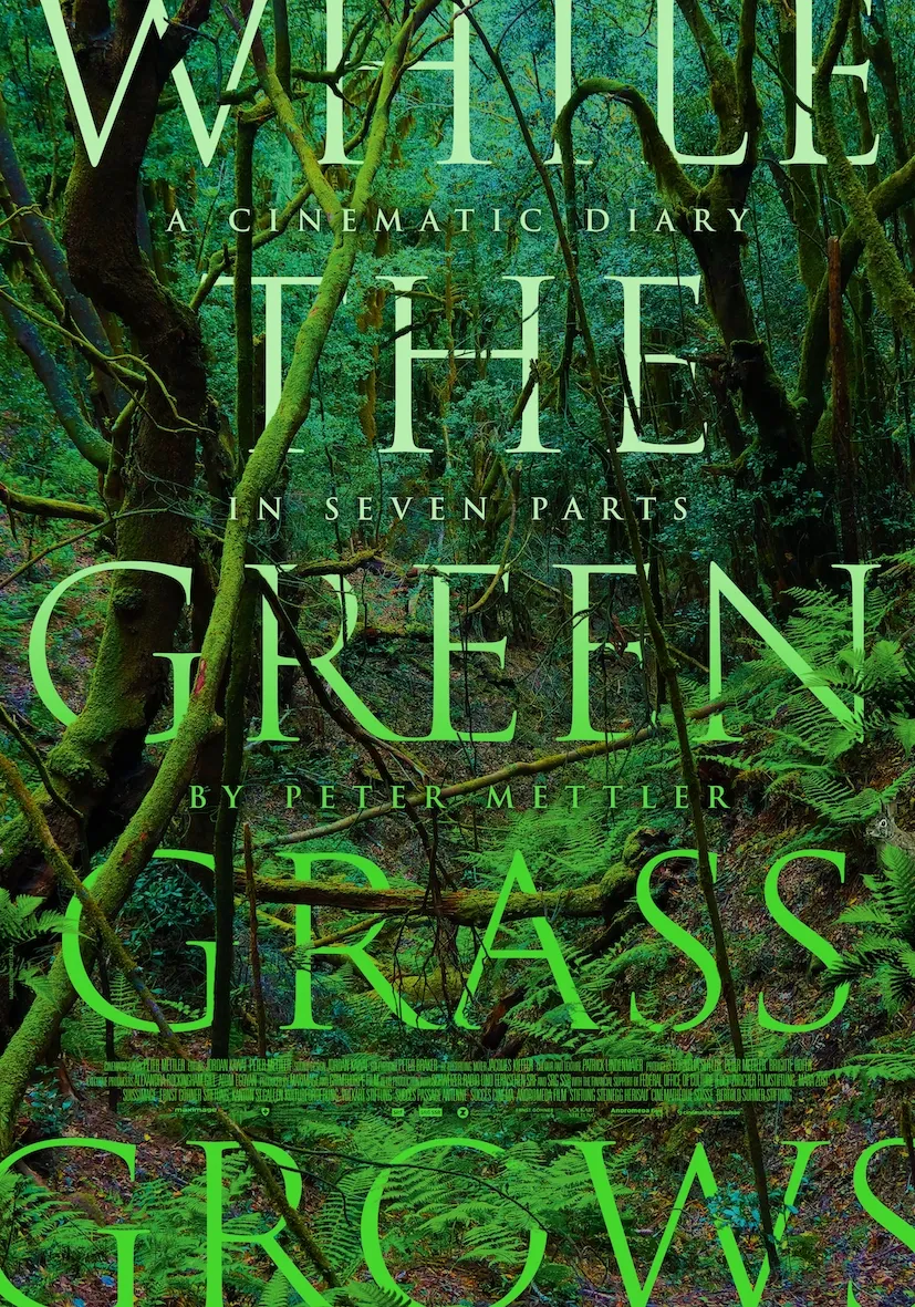 Premiere WHILE THE GREEN GRASS GROWS mit Peter Mettler
