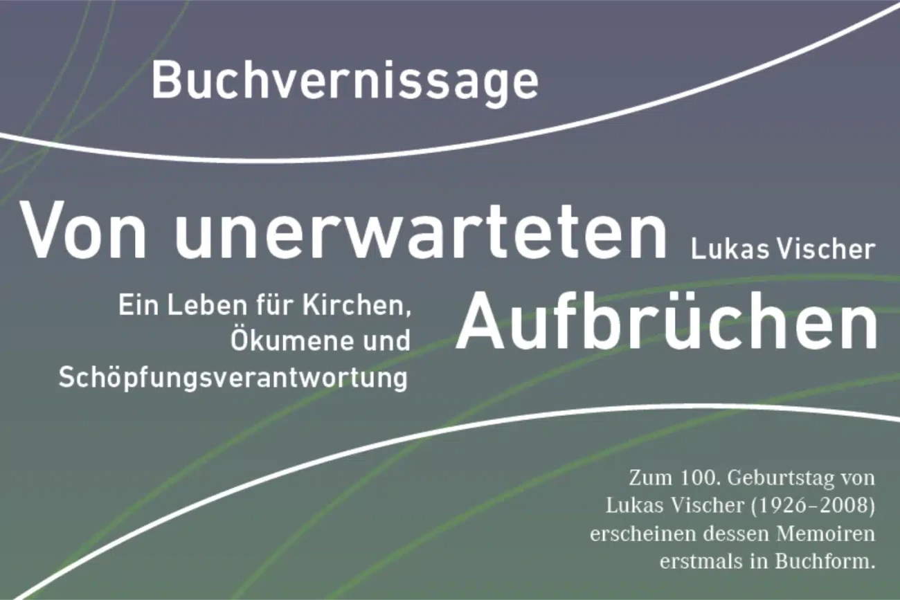 Von unerwarteten Aufbrüchen – Buchvernissage zu den Memoiren von Lukas Vischer
