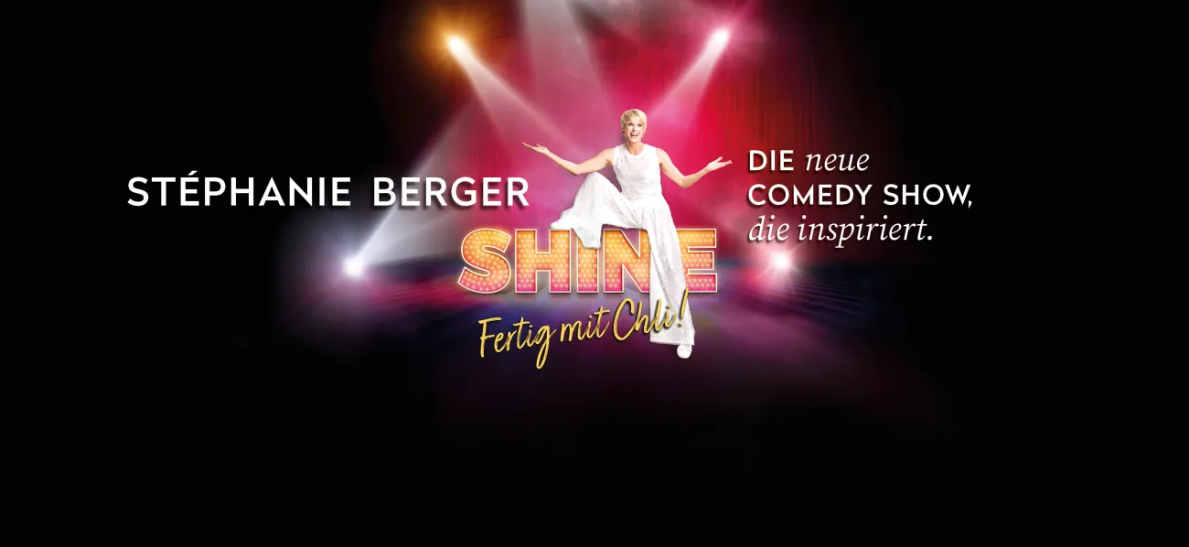 Stéphanie Berger – Shine – Fertig mit Chli!